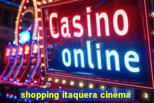 shopping itaquera cinema